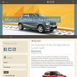 An Overview of the All-New Maruti Suzuki Swift