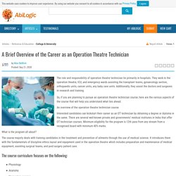 A Brief Overview of the Career as an Operation Theatre Technician