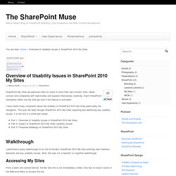 Overview of Usability Issues in SharePoint 2010 My Sites « Sharepoint « The SharePoint Muse – Comments Page 1