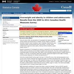 Overweight and obesity in children and adolescents: Results from the 2009 to 2011 Canadian Health Measures Survey