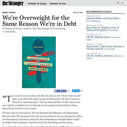 We're Overweight for the Same Reason We're in Debt - Books