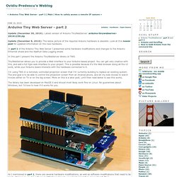 Ovidiu Predescu's Weblog: Arduino Tiny Web Server - part 2