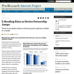 E-Reading Rises as Device Ownership Jumps