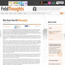Who Owns Your UX Philosophy? Feld Thoughts