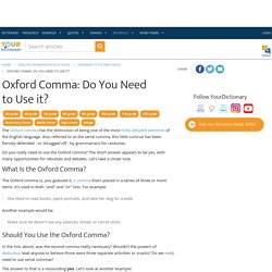 Oxford Comma: Do You Need to Use it?