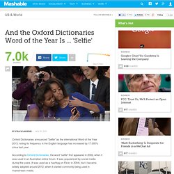 And the Oxford Dictionaries Word of the Year Is ... 'Selfie'