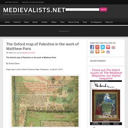 The Oxford map of Palestine in the work of Matthew Paris