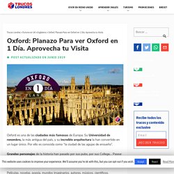 Oxford en 1 día: Planazo para ver la Ciudad (Guía 2019)
