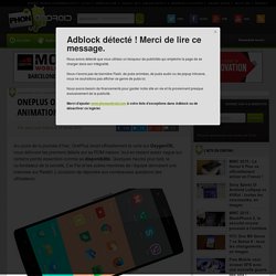 OnePlus OxygenOS : date de sortie et animation de démarrage