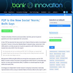 P2P Is the New Social ‘Norm,’ (BofA Report)