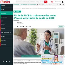 Fin de la PACES : trois nouvelles voies d'accès aux études de santé en 2020