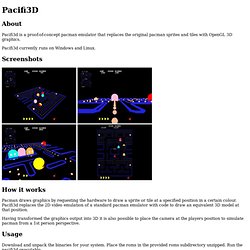 Pacifi3D - The Pacman emulator in 3D