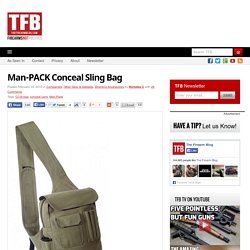 Man-PACK Conceal Sling Bag - The Firearm Blog