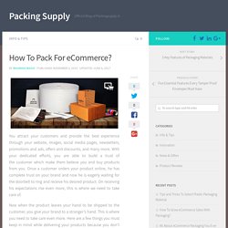How to Pack for eCommerce?