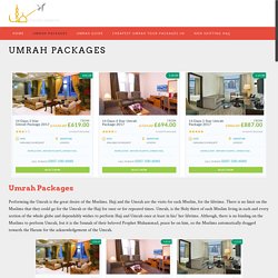 Umrah Packages with Low Cost Flights For 2018 in UKUmrah Experts