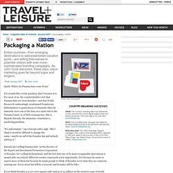 Packaging a Nation - Articles - Travel + Leisure