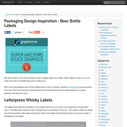 Packaging Design Inspiration : Beer Bottle Labels