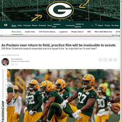 As Packers near return to field, practice film will be invaluable to scouts