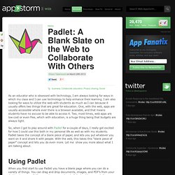 Padlet: A Blank Slate on the Web to Collaborate With Others