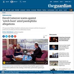 David Cameron warns against 'witch-hunt' amid paedophilia allegations