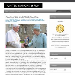 Paedophilia and Child Sacrifice – United Nations of Film
