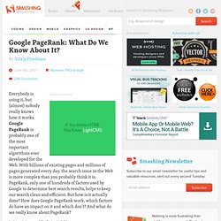 Google PageRank: What Do We Know About It?