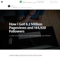 How I Got 6.2 Million Pageviews and 144,920 Followers