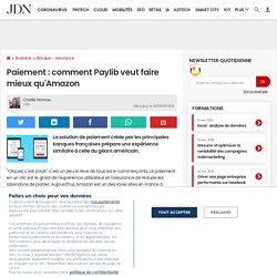 Paiement : comment Paylib veut faire mieux qu'Amazon