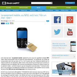 Paiement mobile NFC est-il sûr ? En un mot : OUI !