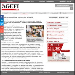 Le paiement numérique toujours plus plébiscité