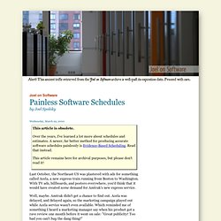 Painless Software Schedules