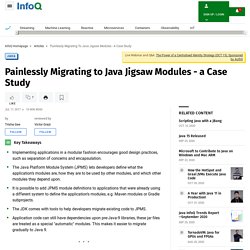 Painlessly Migrating to Java Jigsaw Modules - a Case Study