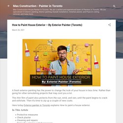 How to Paint House Exterior – By Exterior Painter (Toronto)