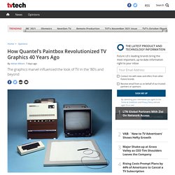 How Quantel’s Paintbox Revolutionized TV Graphics 40 Years Ago