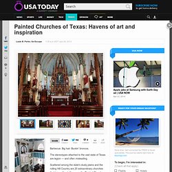 Painted Churches of Texas: Havens of art and inspiration