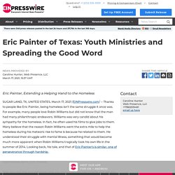 Eric Painter of Texas: Youth Ministries and Spreading the Good Word