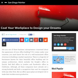 San Diego Painter - Coat Your Workplace to Design your Dreams