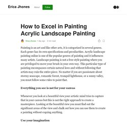 How to Excel in Painting Acrylic Landscape Painting