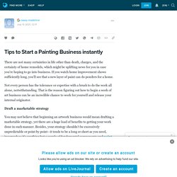 Tips to Start a Painting Business instantly: ext_5777783 — LiveJournal
