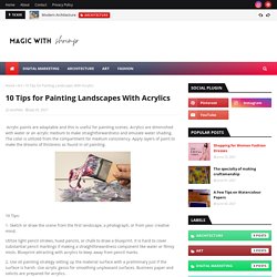 10 Tips for Painting Landscapes With Acrylics