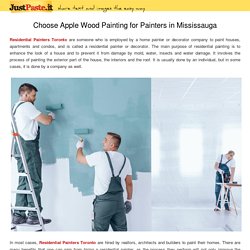 Choose Apple Wood Painting for Painters in Mississauga