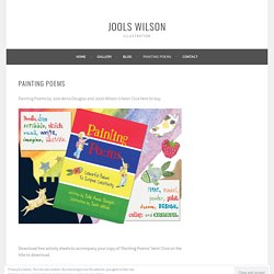 Painting Poems – Jools Wilson