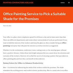 Office Painting Service to Pick a Suitable Shade for the Premises