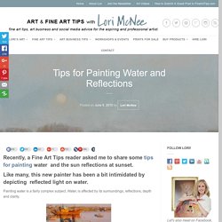 Tips for Painting Water and Reflections