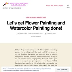 Opt for Amazing Flower Painting services in Woodlands