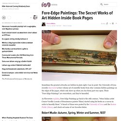Fore-Edge Paintings: The Secret Works of Art Hidden Inside Book Pages