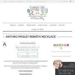 Anthro Necklace Week - Paisley Rebirth Necklace & Flamingo Toes - StumbleUpon