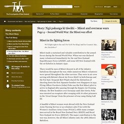 4. Second World War: the Māori war effort – Ngā pakanga ki tāwāhi – Māori and overseas wars