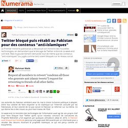 Twitter bloqué puis rétabli au Pakistan pour des contenus "anti-islamiques"