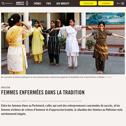 Pakistan: Femmes enfermées dans la tradition — Amnesty International Suisse